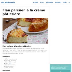 Flan parisien à la crème pâtissière