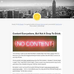 Content Everywhere, But Not A Drop To Drink