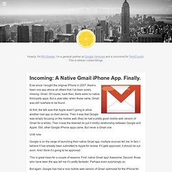 Incoming: A Native Gmail iPhone App. Finally.