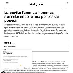 La parité femmes-hommes s’arrête encore aux portes du pouvoir