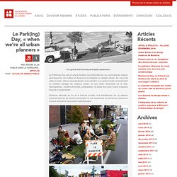 Le Park(ing) Day, « when we’re all urban planners » - ADUQ
