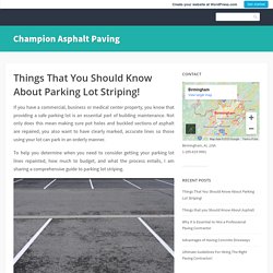 Things That You Should Know About Parking Lot Striping!
