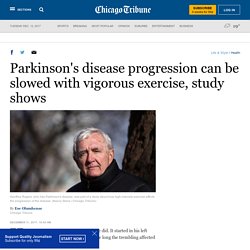 Parkinson&apos;s disease progression can be slowed with vigorous exercise, study shows