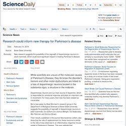 Research could inform new therapy for Parkinson’s disease ...