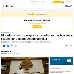 El Parlamento vasco aplica un cordón sanitario a Vox y reduce sus tiempos de intervención