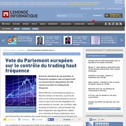 Vote du Parlement européen sur le contrôle du trading haut fréquence