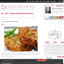 Parmigiano Panko Herb Encrusted Chicken Breasts