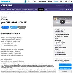 Paroles L'ours - CHRISTOPHE MAÉ