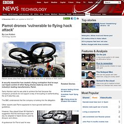 Parrot drones 'vulnerable to flying hack attack'