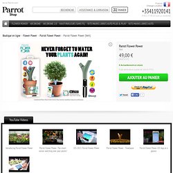 Parrot Flower Power / Parrot Shopping / France
