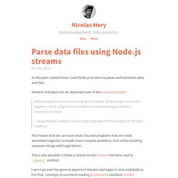 Parse data files using Node.js streams - Nicolas Hery