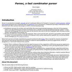 Parsec, a fast combinator parser