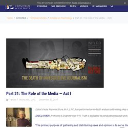 Part 21: The Role of the Media — Act I