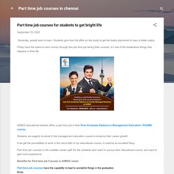 Part time job courses for students to get bright life