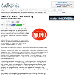 Part 1 of 4 - Mono? How to set it up - Audiophile Review