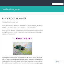 Part 1: ROOT PLANNER – Leading Language