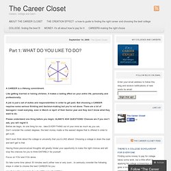 Part 1: WHAT DO YOU LIKE TO DO? « The Career Closet