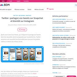 Twitter : partagez vos tweets sur Snapchat et bientôt sur Instagram