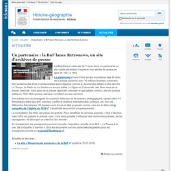 Un partenaire : la BnF lance Retronews, un site d'archives de presse - Histoire-géographie - Éduscol