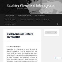 Partenaires de lecture en vedette! – Les ateliers d'écriture et de lecture au primaire