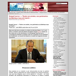 Sergueï Lavrov : « Toutes ces années, nos partenaires occidentaux nous ont menti »
