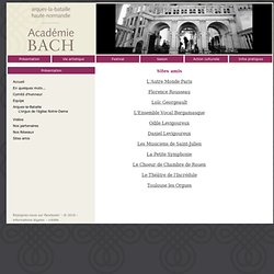 Partenaires artistiques et culturels, professionnels, amis de l'Académie Bach