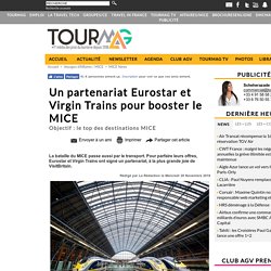 Un partenariat Eurostar et Virgin Trains pour booster le MICE