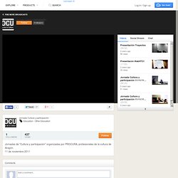 Jornada Cultura y participación on USTREAM: Jornadas de "Cultura y participación" organizadas por PROCURA, profesionales de la cultura de Aragón. 11 de nov