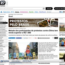 Metade dos participantes de protestos contra Dilma tem renda superior a R$ 7.880