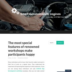 Organise Automobile IC Engine Workshop and Android App development workshop