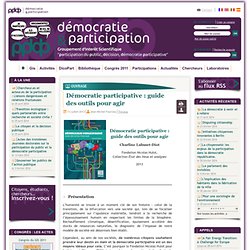 Démocratie participative : guide des outils pour agir