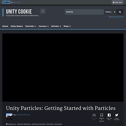 Unity Particles: Getting Started with Particles