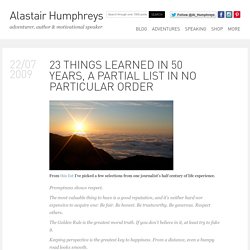 23 things learned in 50 years, a partial list in no particular order
