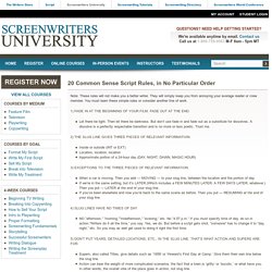 20 Common Sense Script Rules, in No Particular Order - Screenwriters University