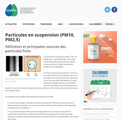 Les particules fines en suspension - PM 10 et PM 2,5