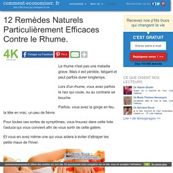 12 Remèdes Naturels Particulièrement Efficaces contre le Rhume.