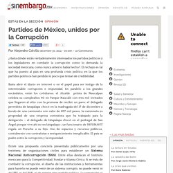 Partidos de México, unidos por la Corrupción
