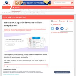 Créez un CV à partir de votre Profil de compétences