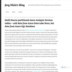 Multi-Source partitioned Azure Analysis Services tables – cold data from Azure Data Lake Store, hot data from Azure SQL Database – Jorg Klein's Blog