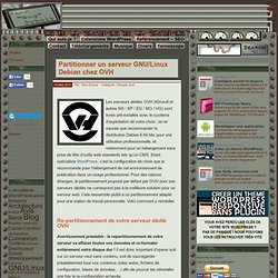 Partitionner un serveur GNU/Linux Debian chez OVH