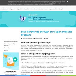Let's Partner up through our Sugar and Suite Program