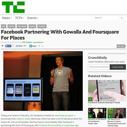 Facebook Partnering With Gowalla And Foursquare For Places