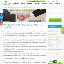 Partnering with TRALIANT, leading the LMS World - Paradiso eLearning Blog