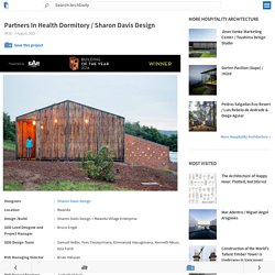 Partners In Health Dormitory / Sharon Davis Design