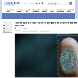 ID2020 and partners launch program to provide digital ID with vaccines