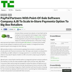 PayPal Partners With Point-Of-Sale Software Company AJB To Scale In-Store Payments Option To Big Box Retailers