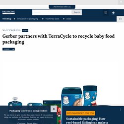 Gerber partners with TerraCycle to recycle baby food packaging