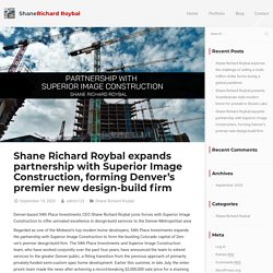 Shane Richard Roybal offers partnership with Superior Image Construction