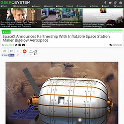 SpaceX Announces Joint Inflatable Space Station Plans