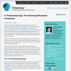 A “Partnership App” For Holacracy®-Powered Companies